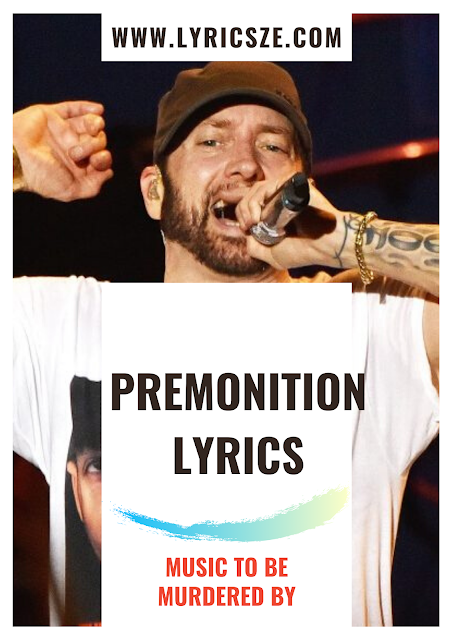 Premonition Lyrics