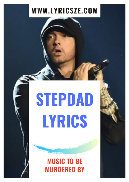 Stepdad Lyrics