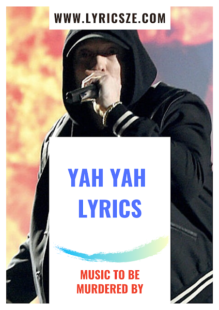 Yah Yah Lyrics